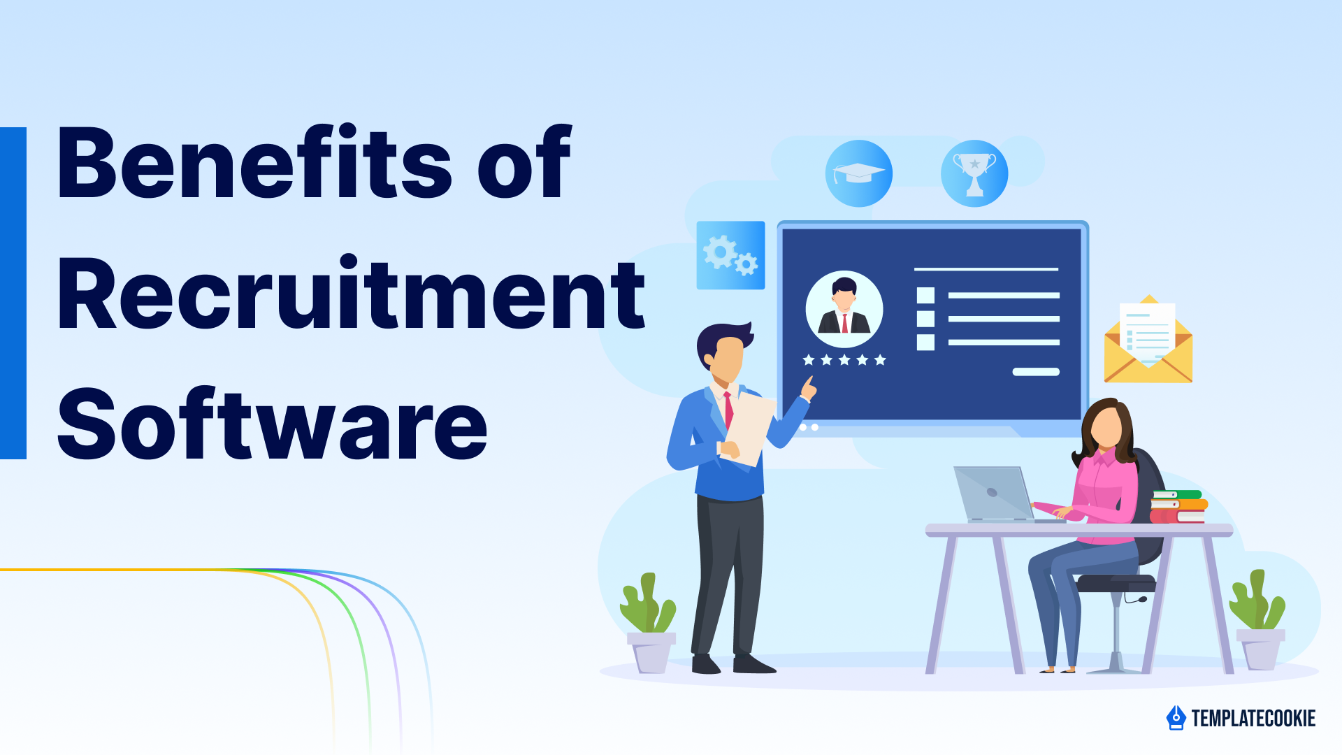 10 Benefits of Recruitment Software in 2024